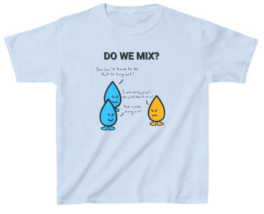 Funny Engineering Kid's Shirt: Oil and Water Light Blue