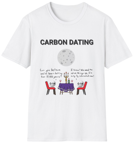 Carbon Dating Shirt