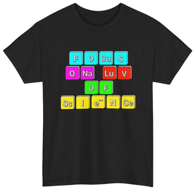 Focus on Science Shirt