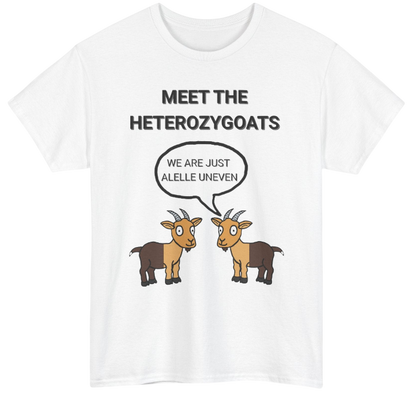 Heterozygoats Shirt