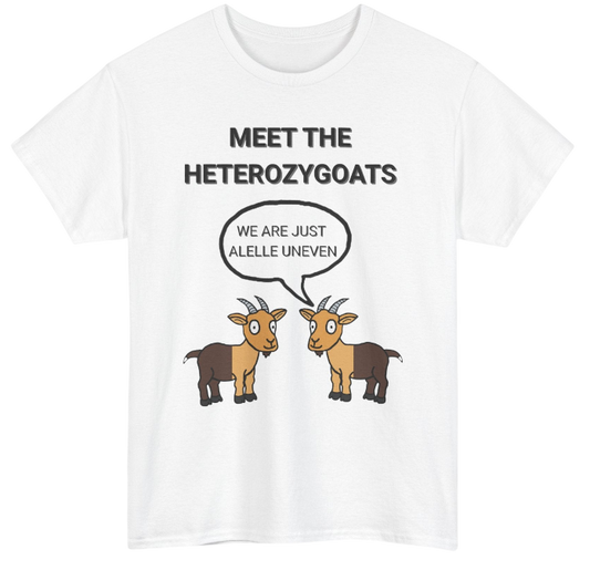 Heterozygoats Shirt